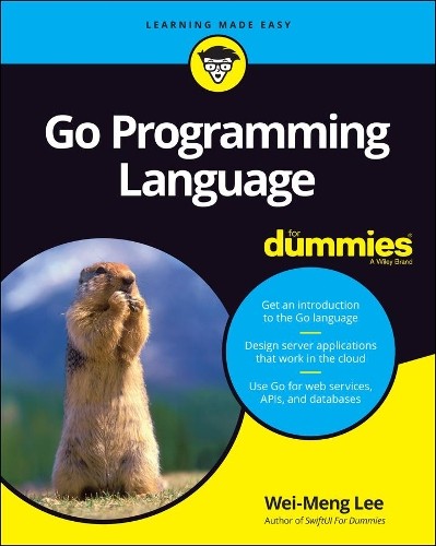 Wei-Meng Lee Go Programming Language For Dummies (Paperback) (UK IMPORT)