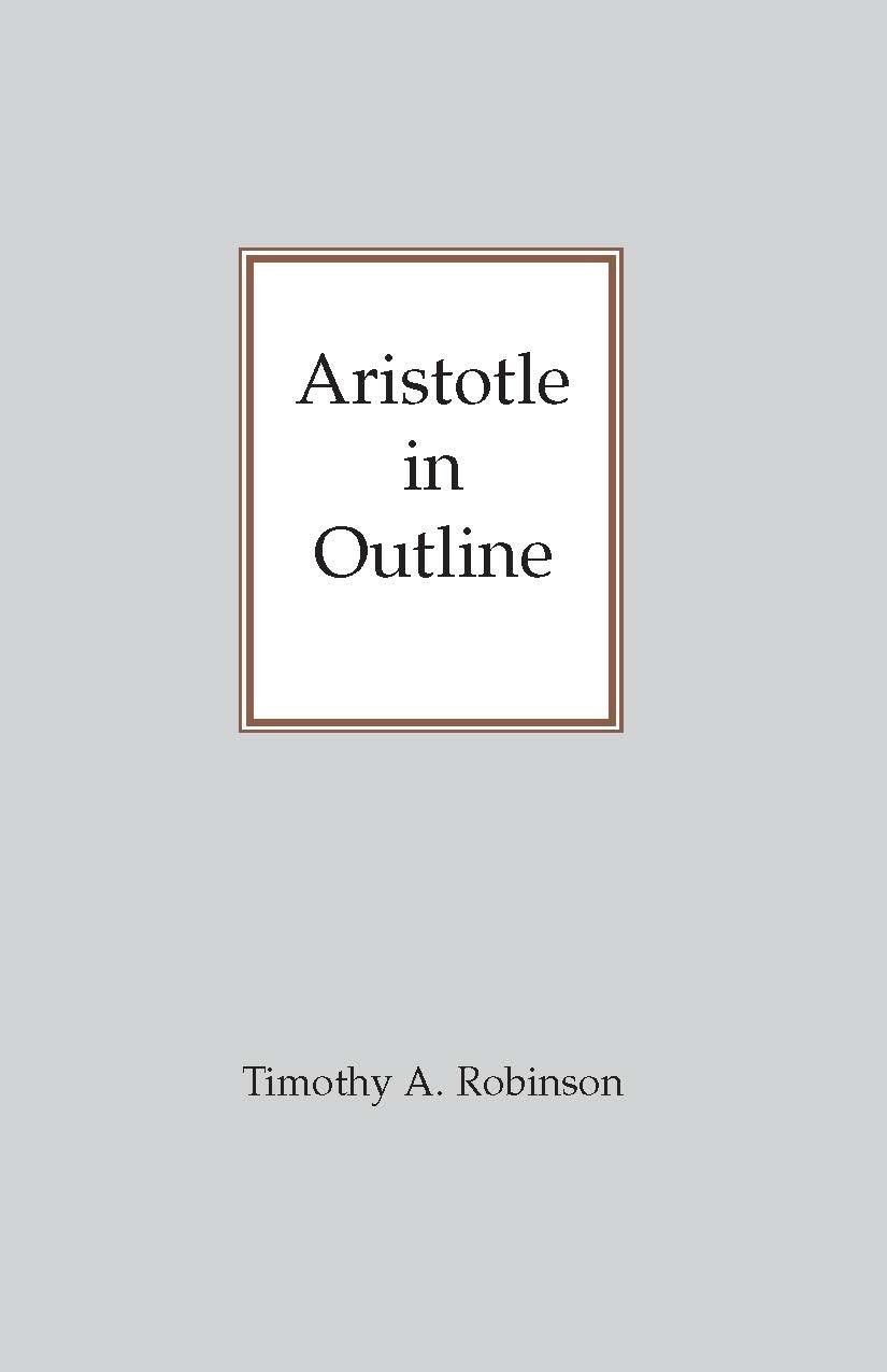 Aristotle In Outline – paperback Robinson, Timothy A.