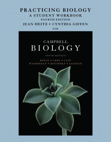 Practicing Biology: A Student Workbook for Campbell Biology by