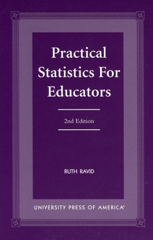 Practical Statistics for Educators Paperback Ruth Ravid