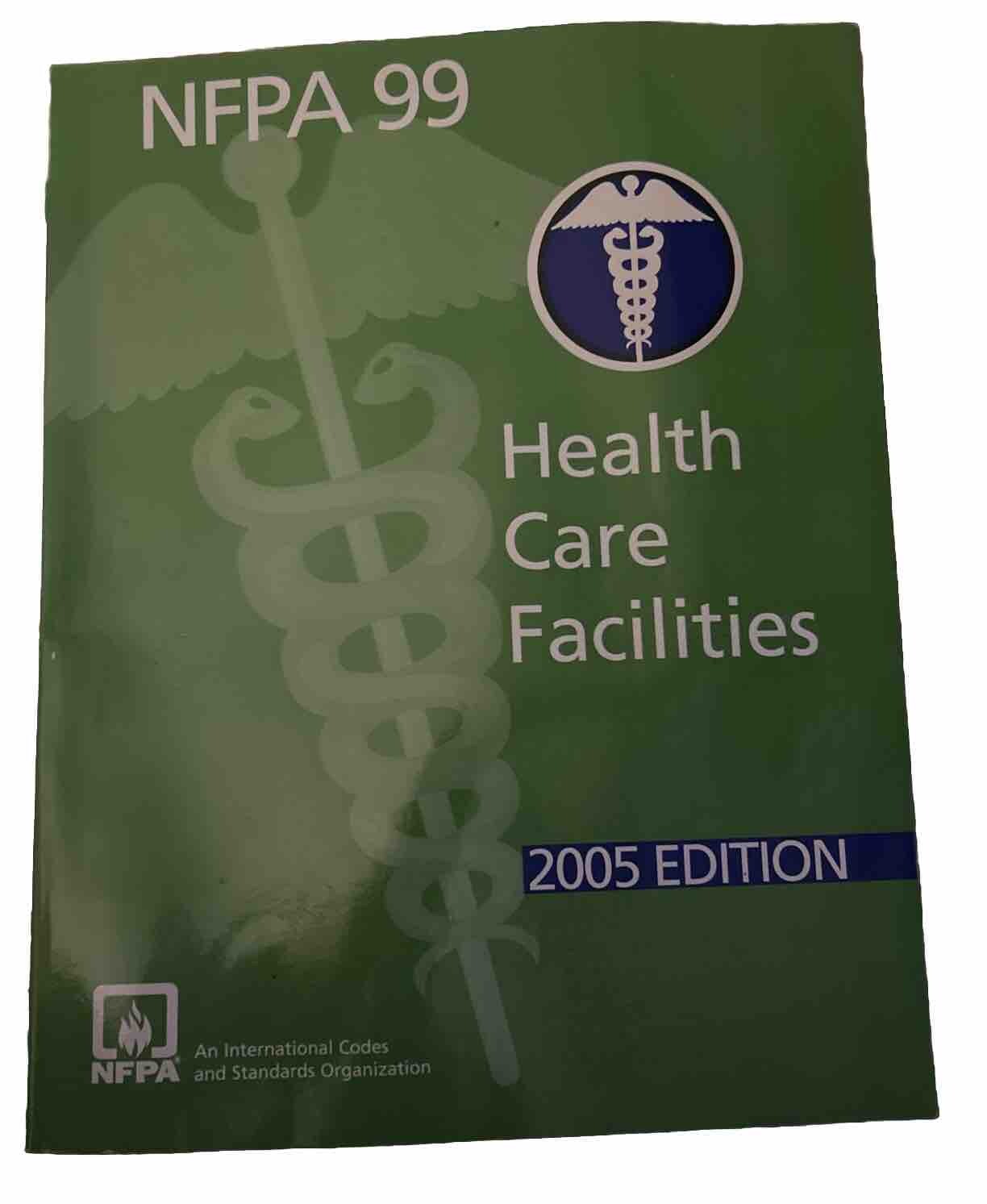 NFPA 99 Health Care Facilties Code 2005 Edition Paperback