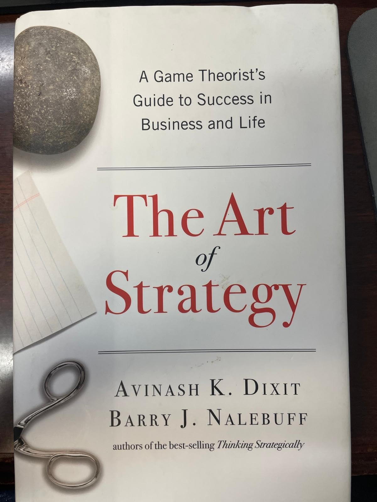 The Art of Strategy by Avinash K. Dixit