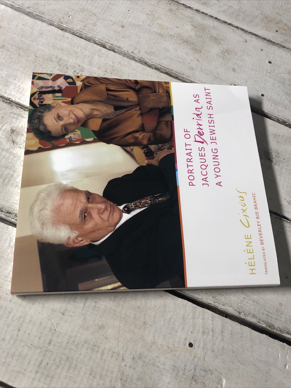 Portrait of Jacques Derrida as a Young Jewish Saint Helene Cixous