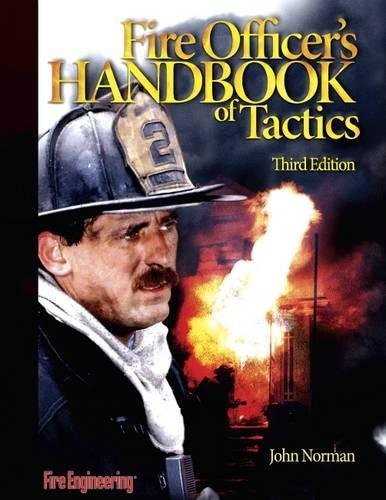 Fire Officer’s Handbook Of Tactics (3rd Edition)