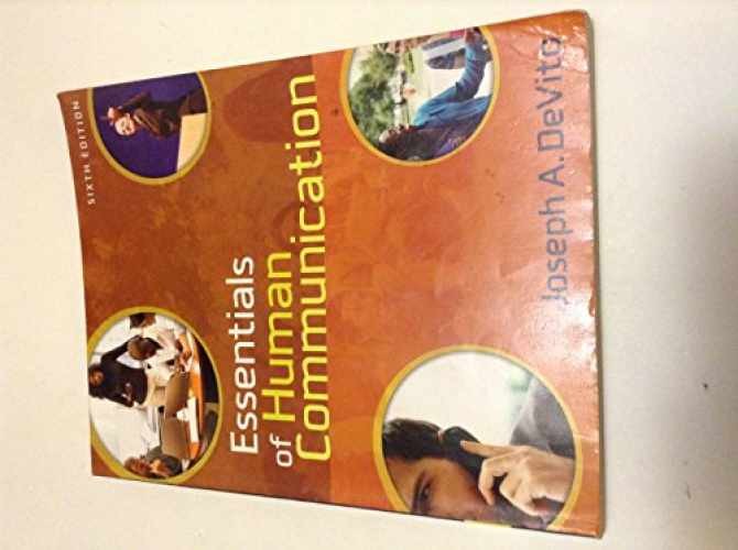 Essentials of Human Communication – Paperback, by DeVito Joseph A. – Very Good