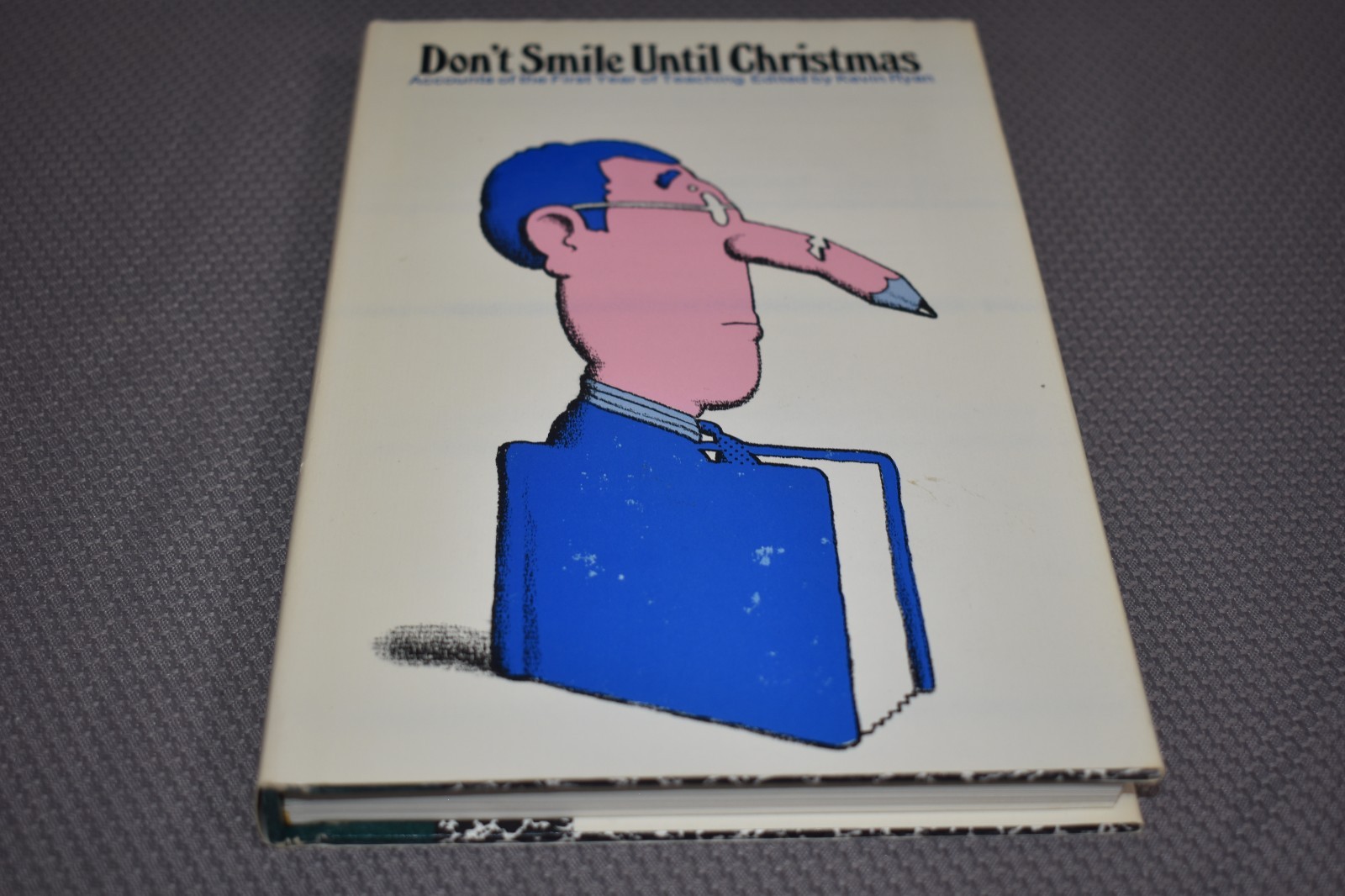 Dont Smile Until Christmas by Kevin Ryan (1st Edition/First Printing, hardcover)