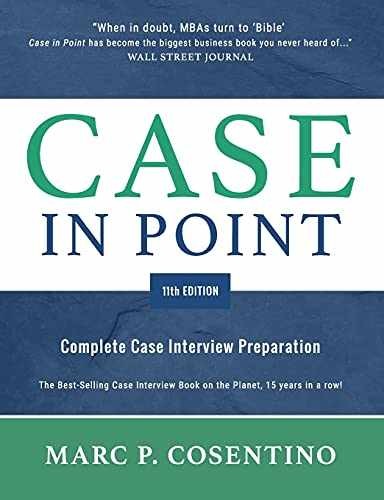 Case in Point 11th Edition: – Paperback, by Cosentino Marc Patrick – Very Good