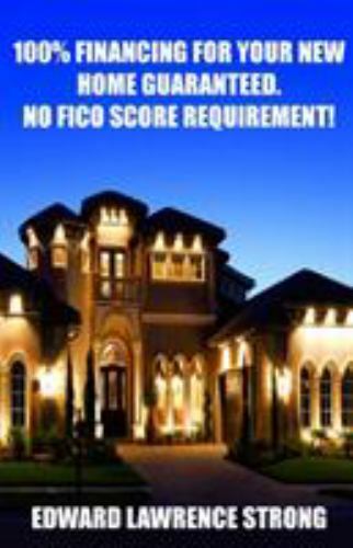 100% Financing for Your New Home Guaranteed. No Fico Score Requirement!, Pape…