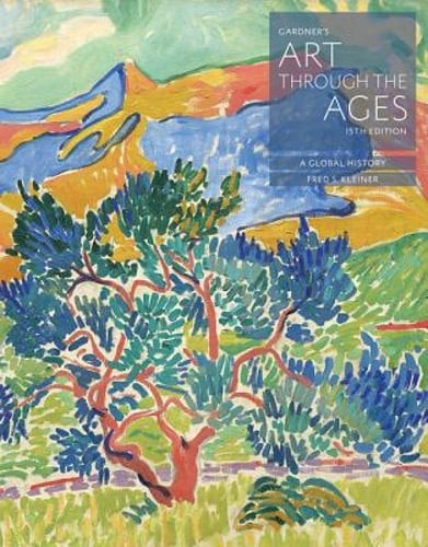 Gardner’s Art through the Ages: A Global History by Fred Kleiner: New