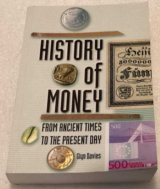 A History of Money: From Ancient Times to the Present Day/Davis/VERY GOOD 3RD ED