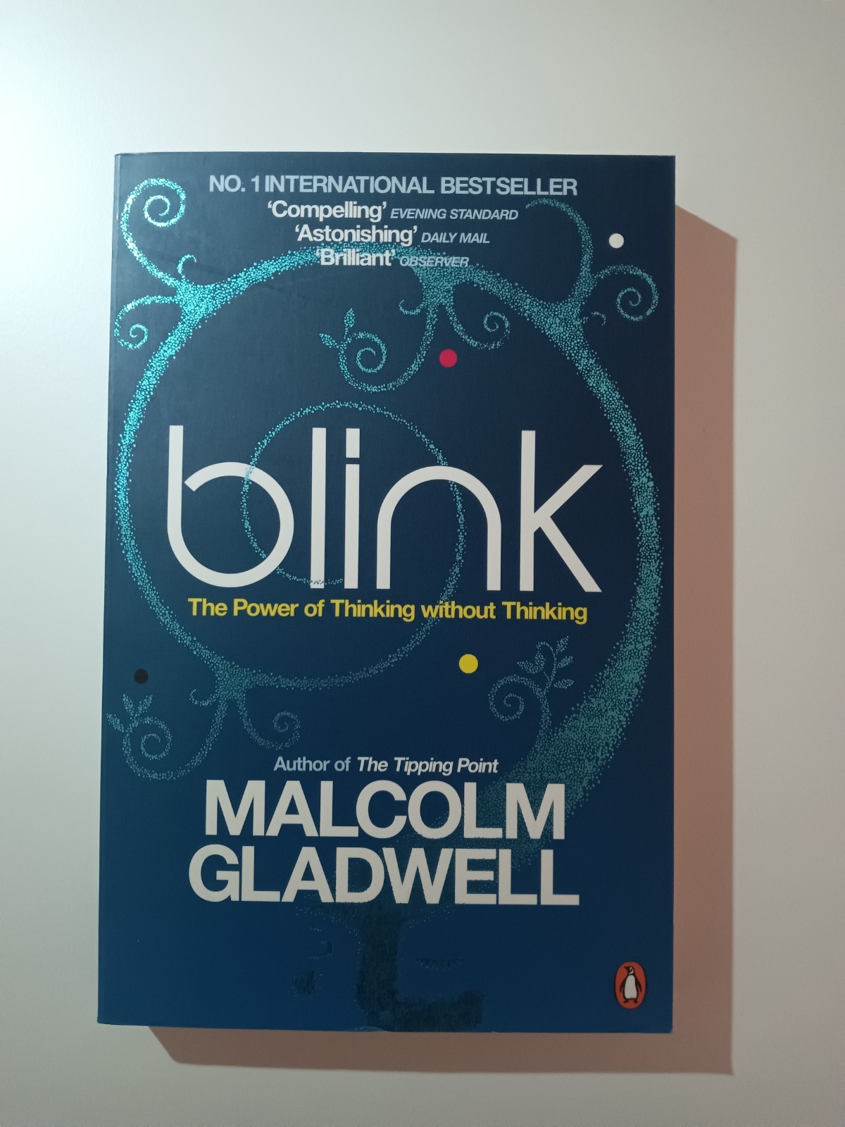 Blink Malcolm Gladwell Paperback The Power of Thinking Without Thinking