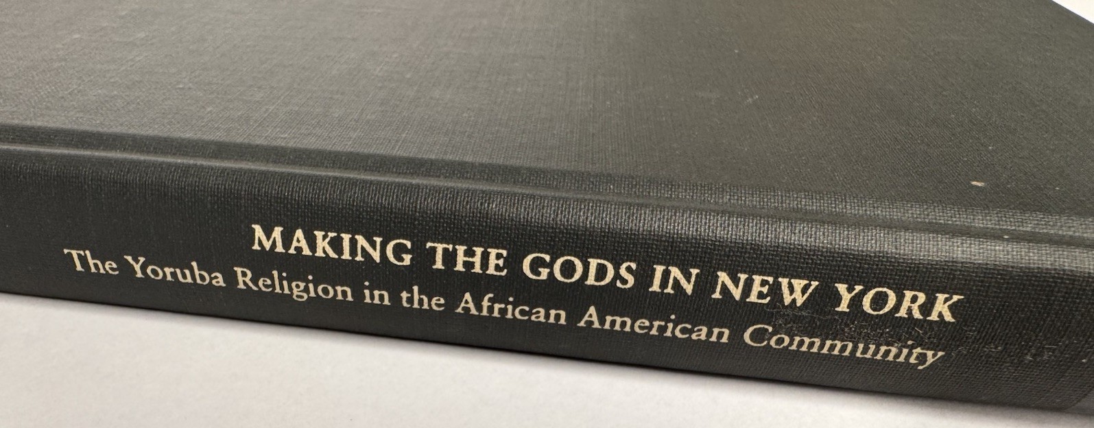 Studies in African American History and Culture Ser.: Making the Gods in New…