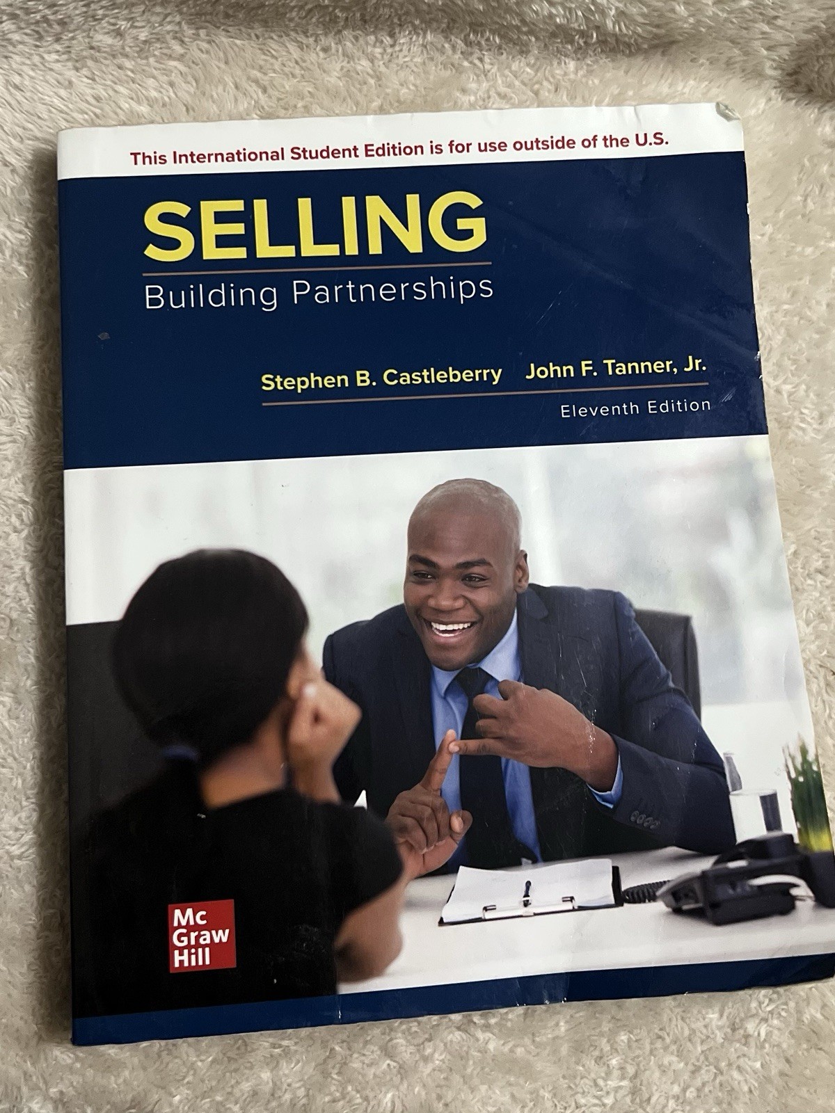 Selling: Building Partnerships by John F. Tanner Jr. and Stephen B. Castleberry