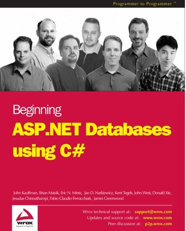 BEGINNING ASP.NET DATABASES USING C# By John Kauffman & Kent Tegel **Excellent**