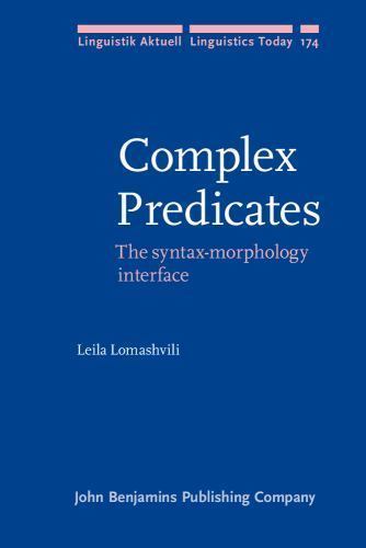 Linguistik Aktuell/Linguistics Today Ser.: Complex Predicates : The…