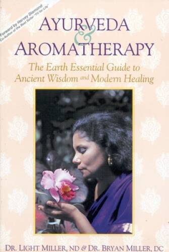 Ayurveda & Aromatherapy: The Earth Essential Guide to Ancient Wisdo – ACCEPTABLE