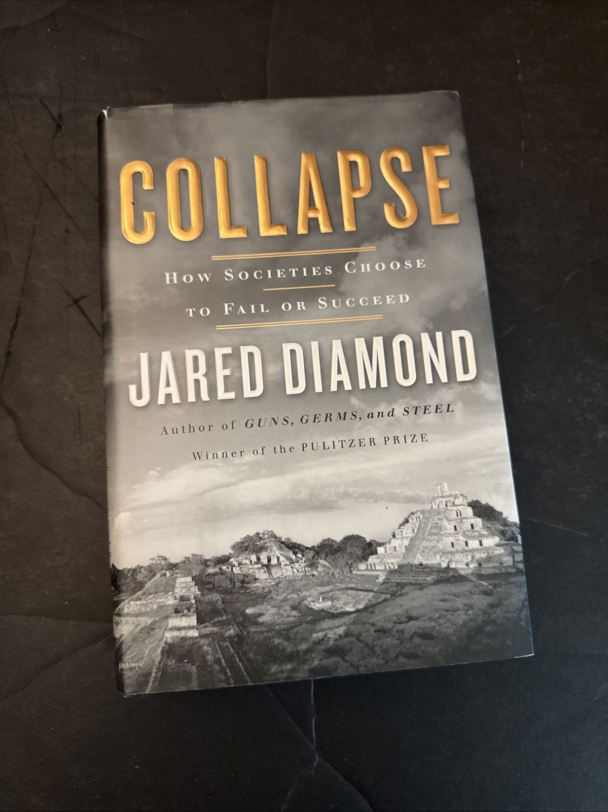 COLLAPSE: How Societies Choose to Fail or Succeed by Jared M. Diamond 2005 HC