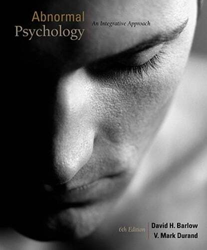 Abnormal Psychology: An Integrative Approach by PhD Barlow, David H: Used