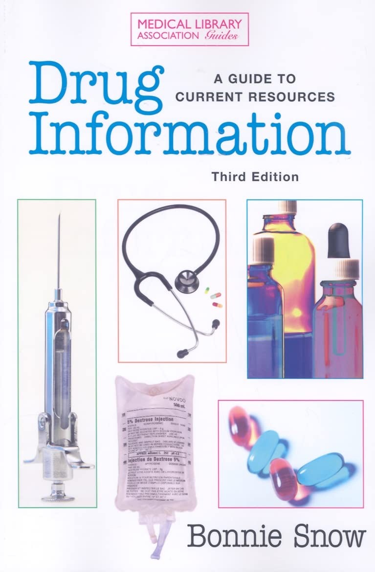 Drug Information: A Guide to Current Resources, Third Edition (Medical Library