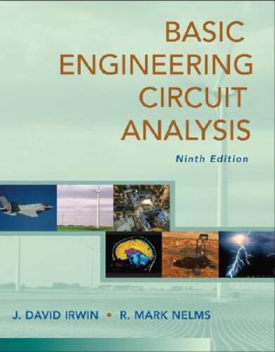 Basic Engineering Circuit Analysis – Hardcover By Irwin, J. David – GOOD