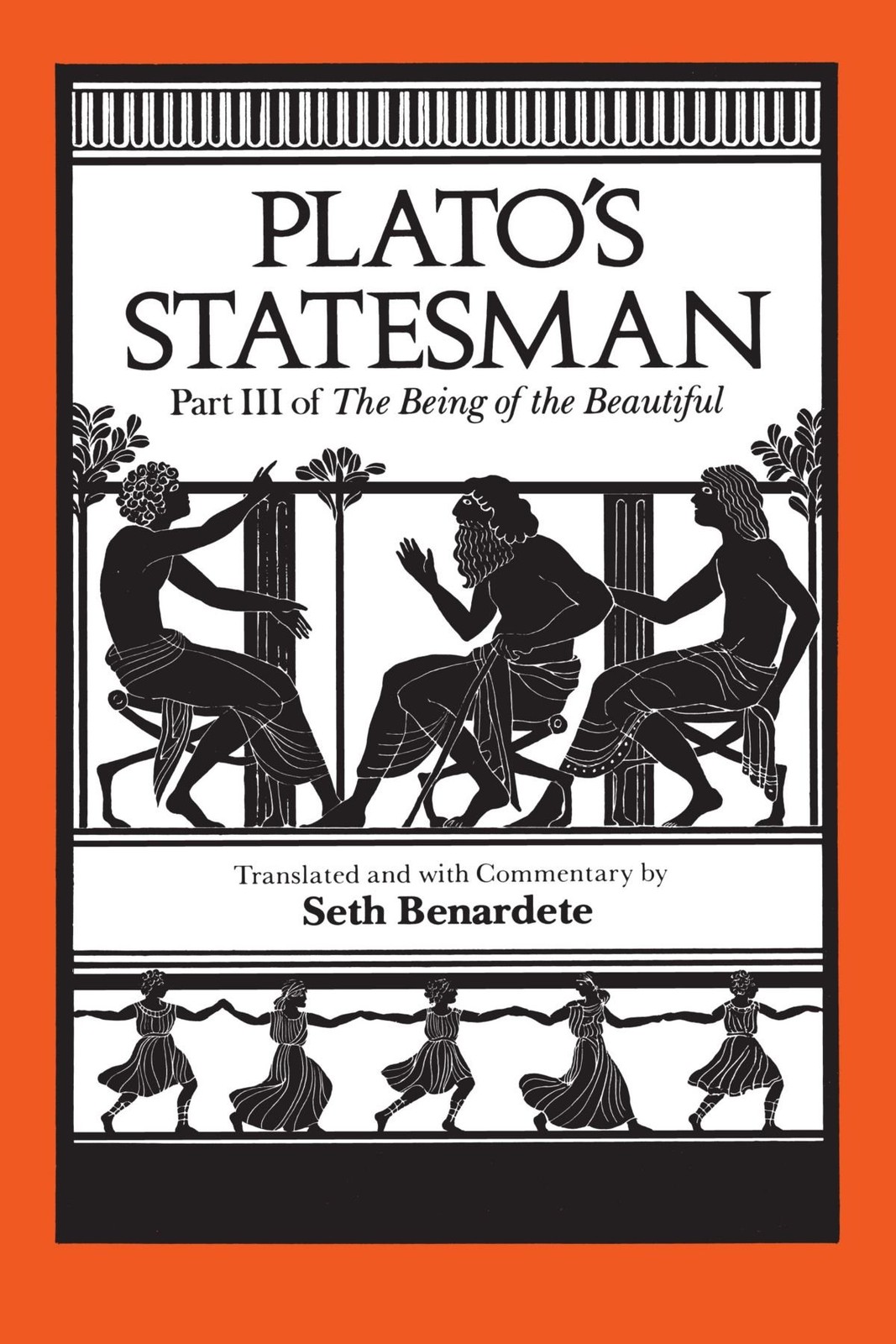 Plato’s Statesman (The Being of the Beautiful, Part 3) – paperback Plato|Ben…