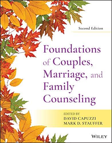 Foundations of Couples Marriage and Family Counseling by David Capuzzi