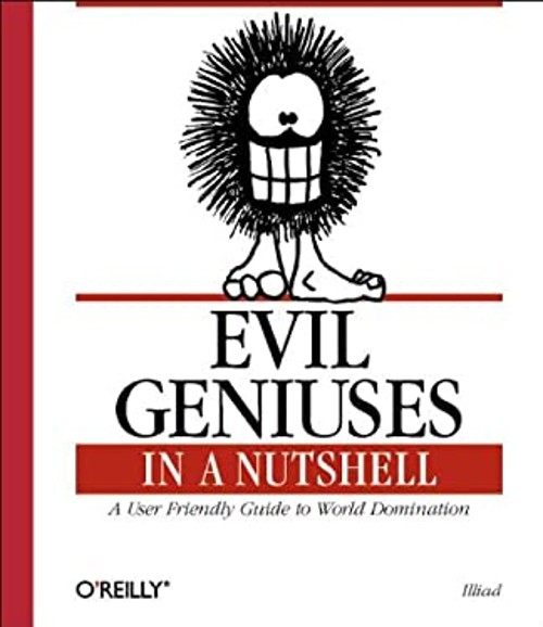 Evil Geniuses in a Nutshell Paperback J. D. , Illiad Frazer