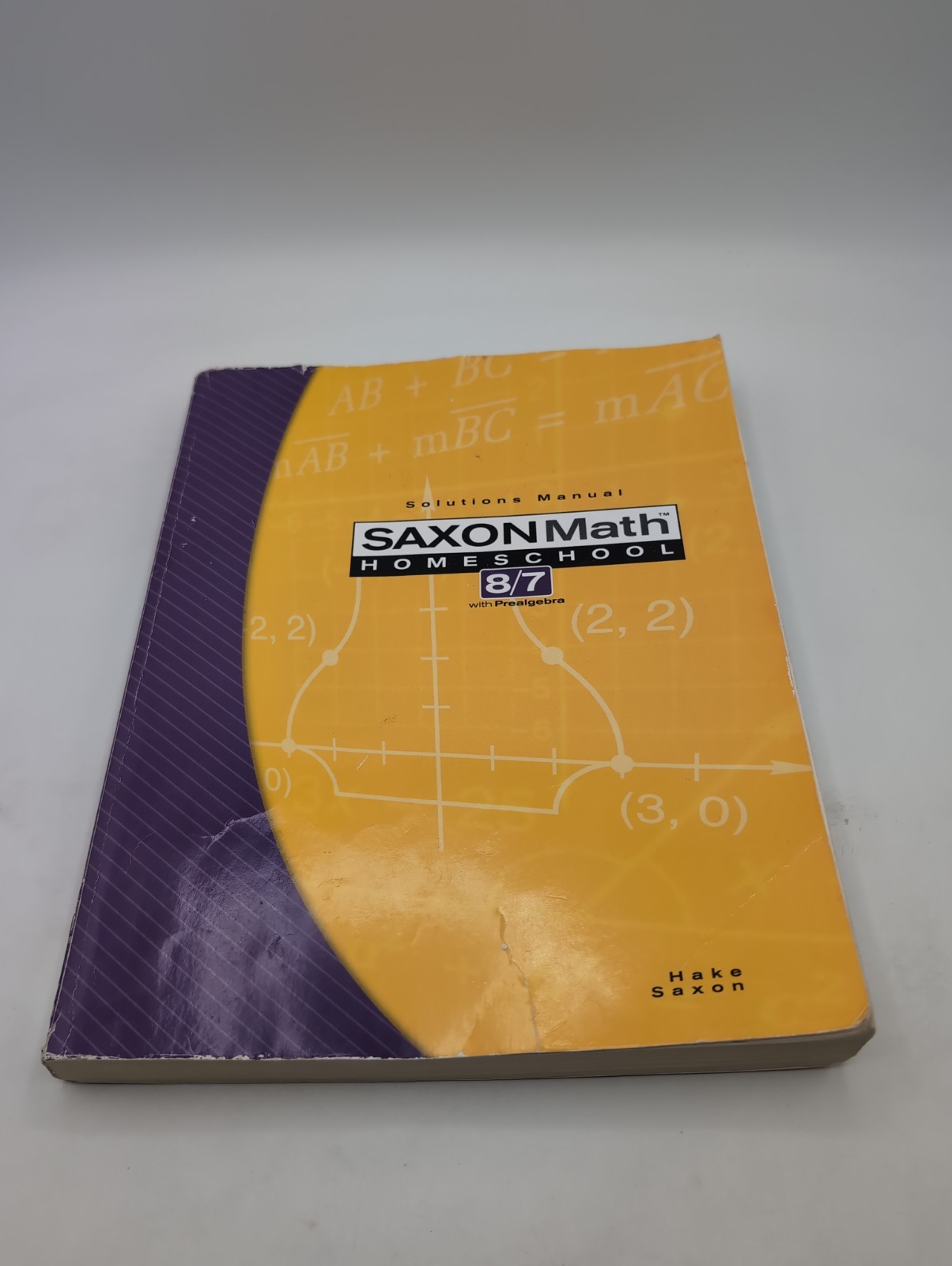 Saxon Math 8/7 Homeschool Solutions Manual by Stephen Hake and Saxon Publishers