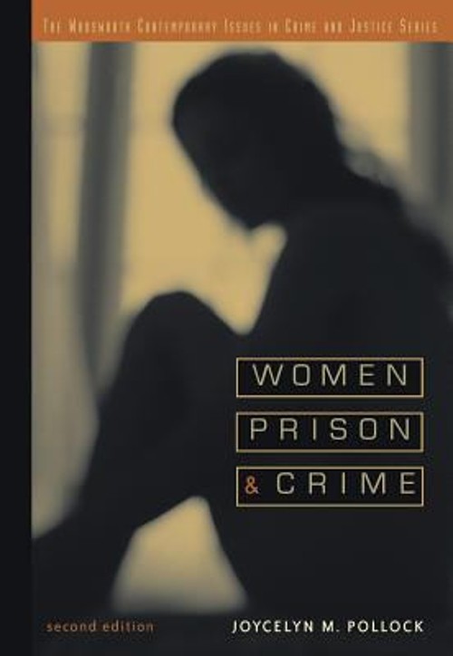 Women, Prison, and Crime Paperback Joycelyn M. Pollock