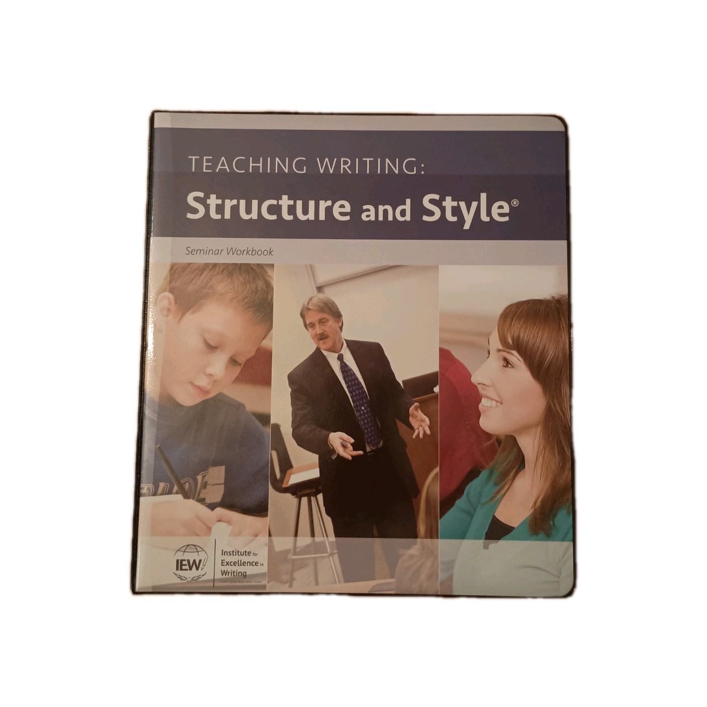 Teaching Writing Structure And Style Seminar Workbook Andrew Pudewa 2nd Edition