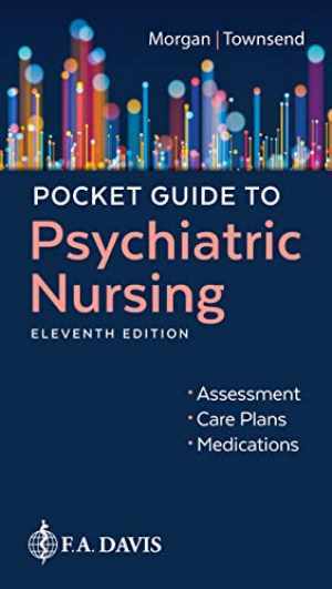 Pocket Guide to Psychiatric Nursing, 11th – Paperback, by Morgan RN MSN – Good