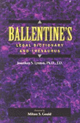 Ballentine’s Legal Dictionary/Thesaurus by Lynton, Jonathon
