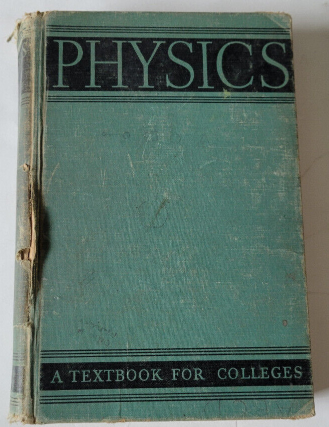 Physics A Textbook For Colleges 5th Edition Ginn and Company See Pics