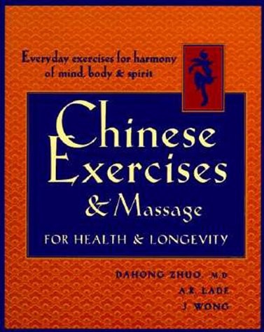 Chinese Exercises & Massage for Health & Longevity – Ta-Hung Cho|Arnie Lade …