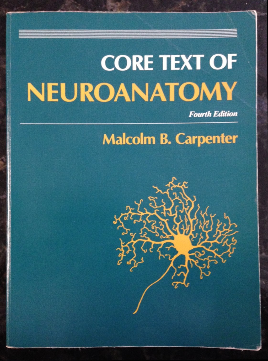 Core Text of Neuroanatomy – paperback Carpenter, Malcolm B.