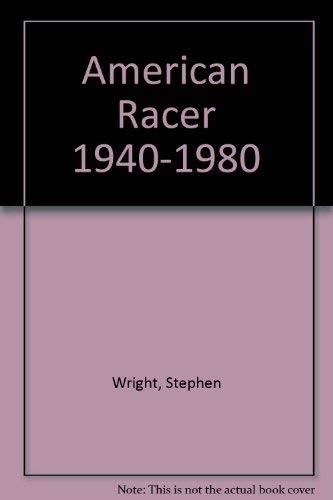 American Racer, 1940-1980, Wright, Stephen