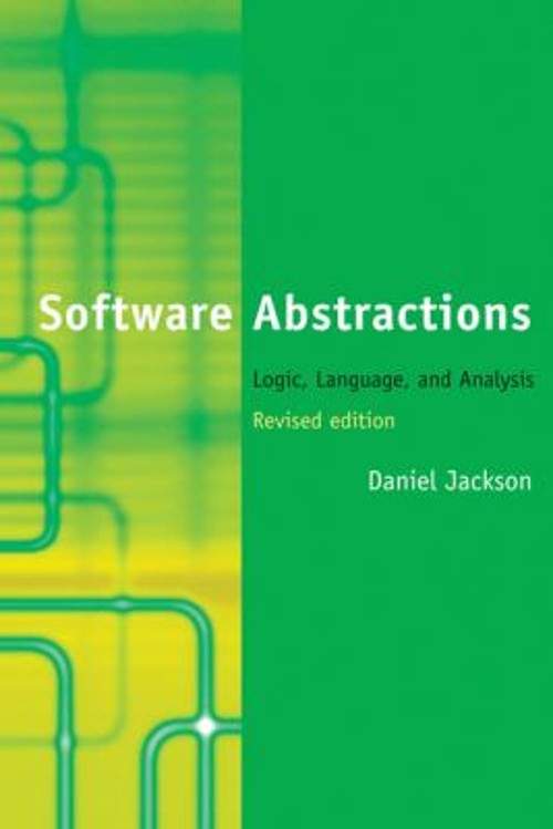 Software Abstractions : Logic, Language, and Analysis Hardcover D