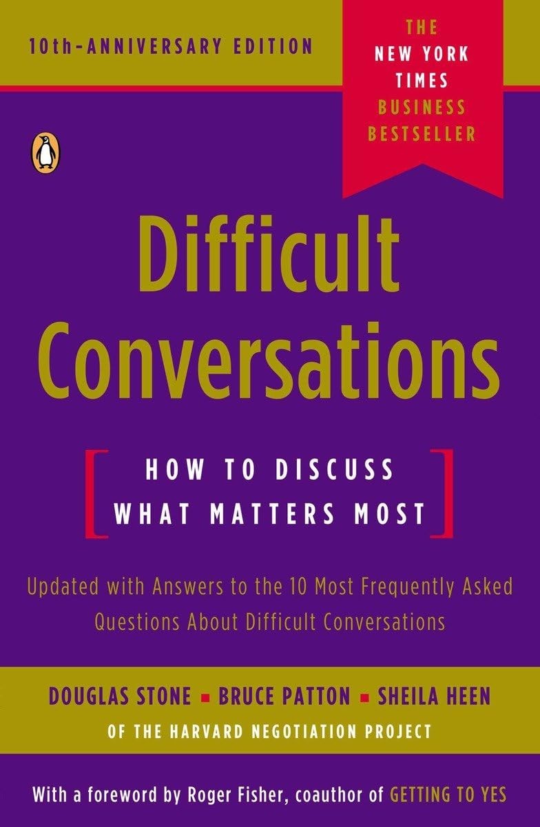 Difficult Conversations: How to Discuss What Matters Most – paperback Patton…