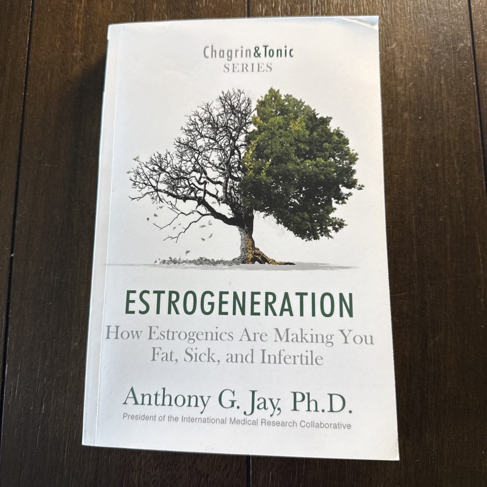 Estrogeneration: How Estrogenics Are Making You Fat, Sick, and Infertile (Ch…