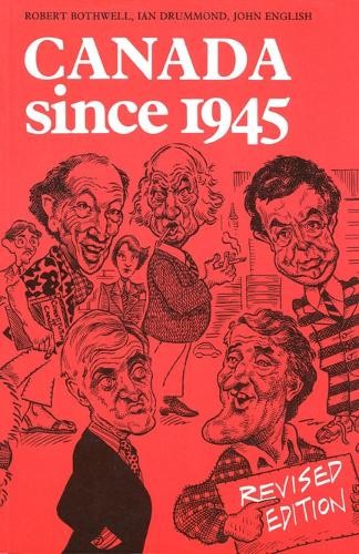 Canada Since 1945: Revised Edition (H…, English, John