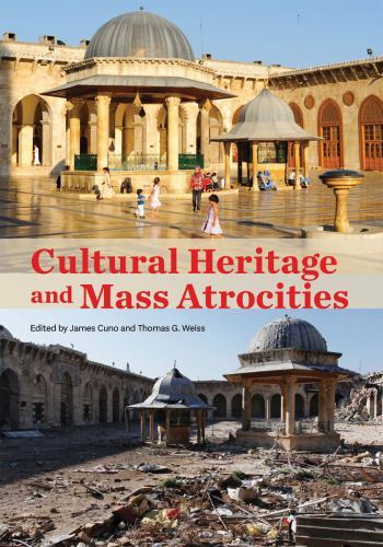 Cultural Heritage and Mass Atrocities, Paperback by Cuno, James (EDT); Weiss,…
