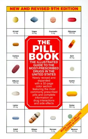THE PILL BOOK: NEW AND REVISED 9TH EDITION (PILL BOOK By Harold M. Silverman VG+
