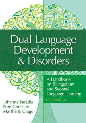 Dual Language Development Disorders: A Handbook on Bilingualism and Sec – GOOD