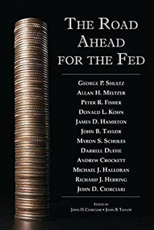The Road Ahead for the Fed Hardcover John D., Taylor, John B. Cio