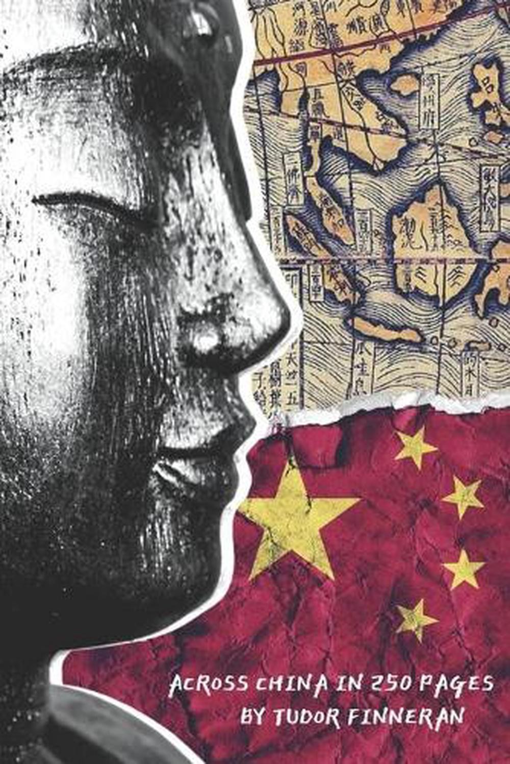 Across China in 250 Pages by Tudor Finneran (English) Paperback Book