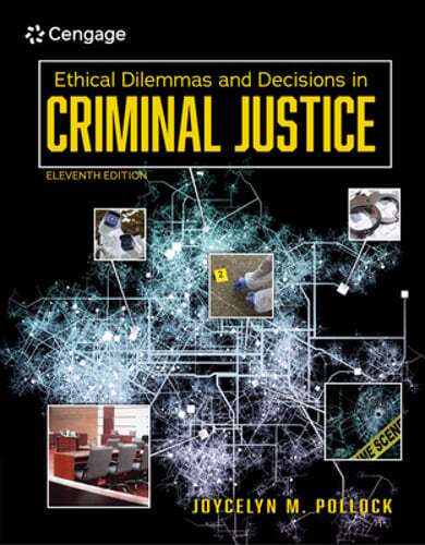 Ethical Dilemmas and Decisions in Criminal Justice by Joycelyn M Pollock: Used