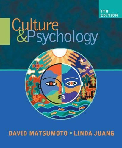 Culture and Psychology by David Matsumoto; Linda Juang