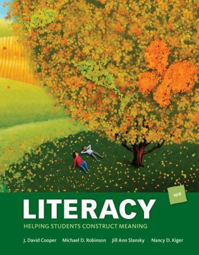 Literacy: Helping Students Construct Meaning by Cooper, J. David, Robinson, Mic