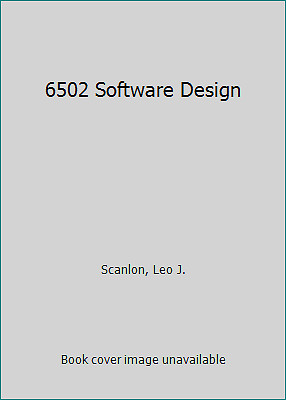 6502 Software Design by Scanlon, Leo J.