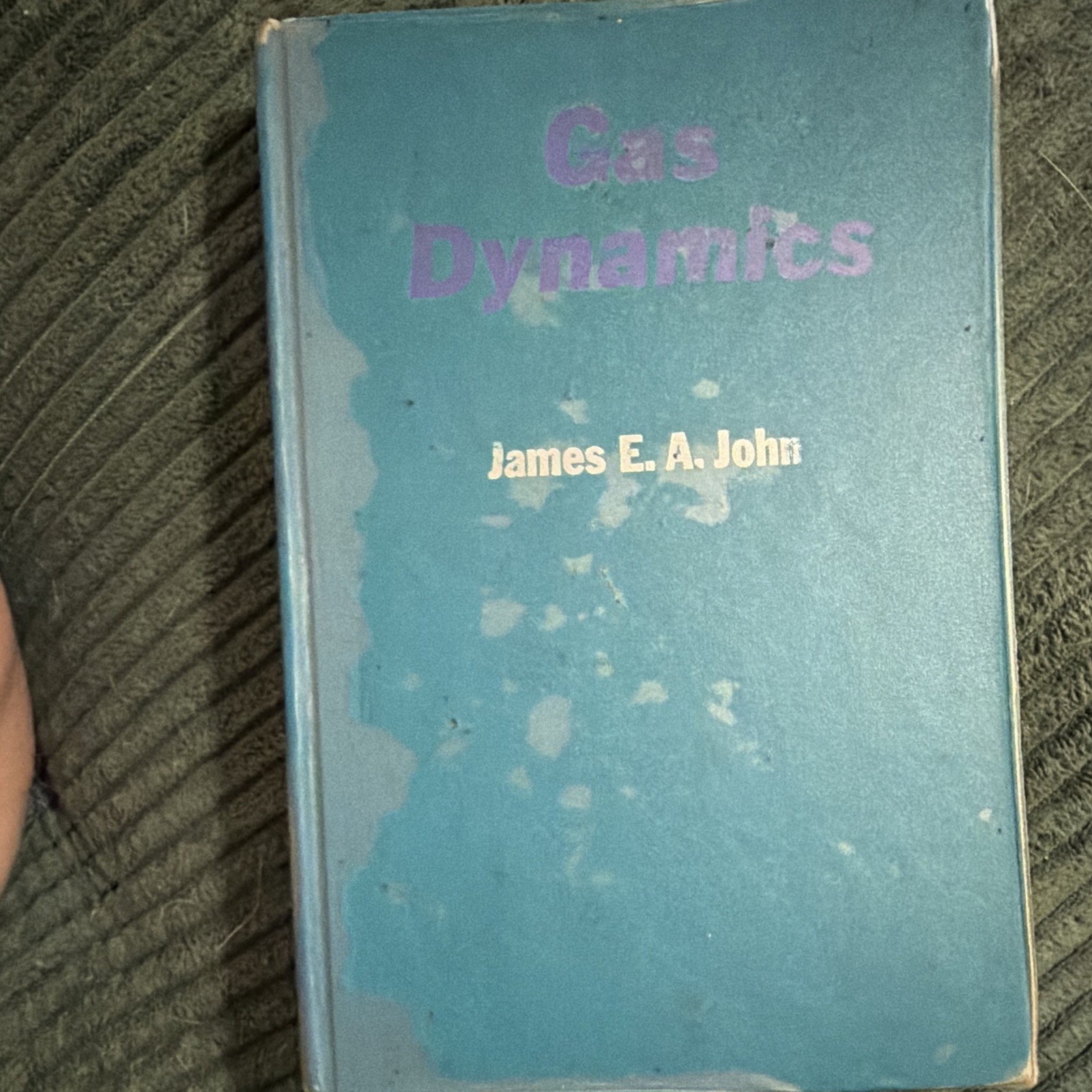 James E. A. John Gas Dynamics Hardcover Textbook Allyn & Bacon 1969 ISBN